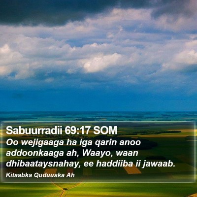 Sabuurradii 69:17 SOM Bible Verse Image
