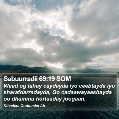 Sabuurradii 69:19 SOM Bible Verse Image