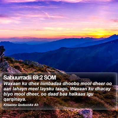 Sabuurradii 69:2 SOM Bible Verse Image