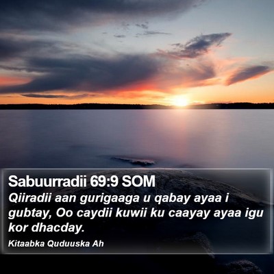 Sabuurradii 69:9 SOM Bible Verse Image