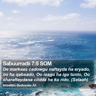 Sabuurradii 7:5 SOM Bible Verse Image