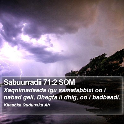 Sabuurradii 71:2 SOM Bible Verse Image