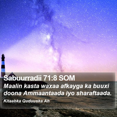 Sabuurradii 71:8 SOM Bible Verse Image