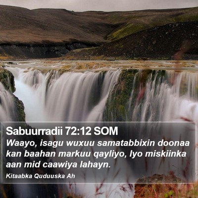 Sabuurradii 72:12 SOM Bible Verse Image