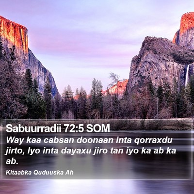 Sabuurradii 72:5 SOM Bible Verse Image