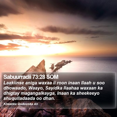 Sabuurradii 73:28 SOM Bible Verse Image