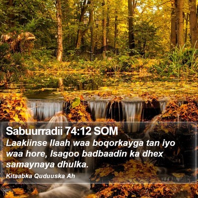 Sabuurradii 74:12 SOM Bible Verse Image