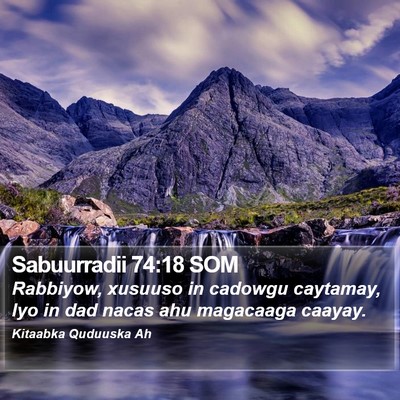 Sabuurradii 74:18 SOM Bible Verse Image