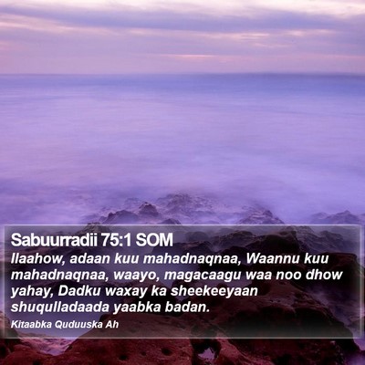 Sabuurradii 75:1 SOM Bible Verse Image