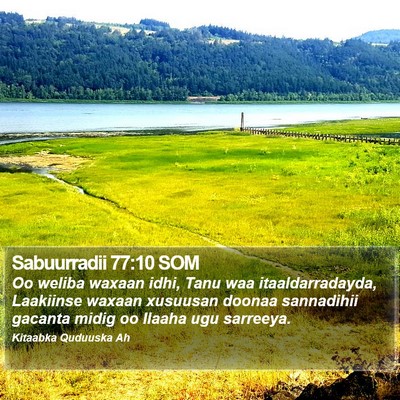 Sabuurradii 77:10 SOM Bible Verse Image