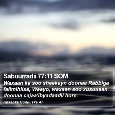 Sabuurradii 77:11 SOM Bible Verse Image