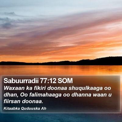 Sabuurradii 77:12 SOM Bible Verse Image