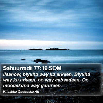Sabuurradii 77:16 SOM Bible Verse Image