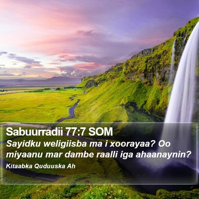 Sabuurradii 77:7 SOM Bible Verse Image