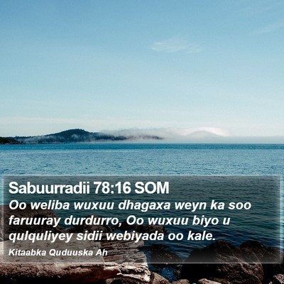 Sabuurradii 78:16 SOM Bible Verse Image