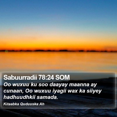 Sabuurradii 78:24 SOM Bible Verse Image