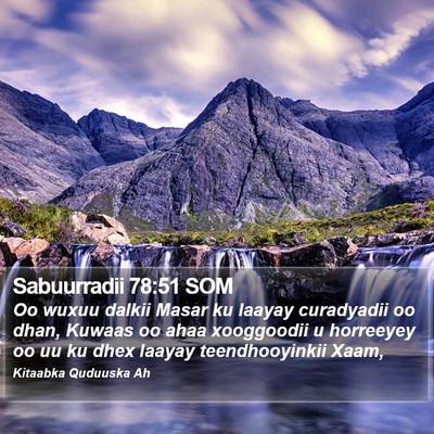 Sabuurradii 78:51 SOM Bible Verse Image