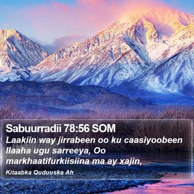 Sabuurradii 78:56 SOM Bible Verse Image