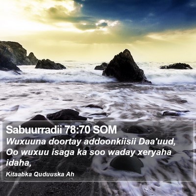 Sabuurradii 78:70 SOM Bible Verse Image