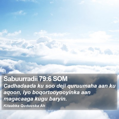 Sabuurradii 79:6 SOM Bible Verse Image
