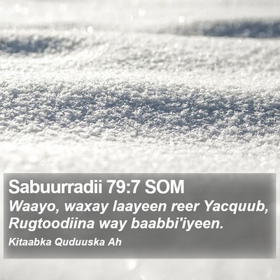 Sabuurradii 79:7 SOM Bible Verse Image