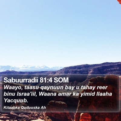 Sabuurradii 81:4 SOM Bible Verse Image
