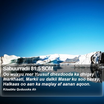 Sabuurradii 81:5 SOM Bible Verse Image