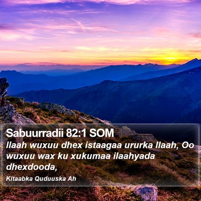 Sabuurradii 82:1 SOM Bible Verse Image