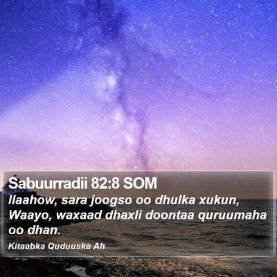 Sabuurradii 82:8 SOM Bible Verse Image