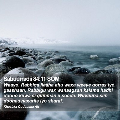 Sabuurradii 84:11 SOM Bible Verse Image