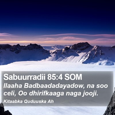 Sabuurradii 85:4 SOM Bible Verse Image