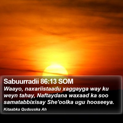 Sabuurradii 86:13 SOM Bible Verse Image