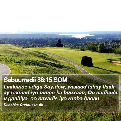 Sabuurradii 86:15 SOM Bible Verse Image