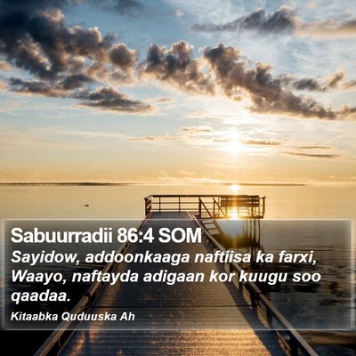 Sabuurradii 86:4 SOM Bible Verse Image