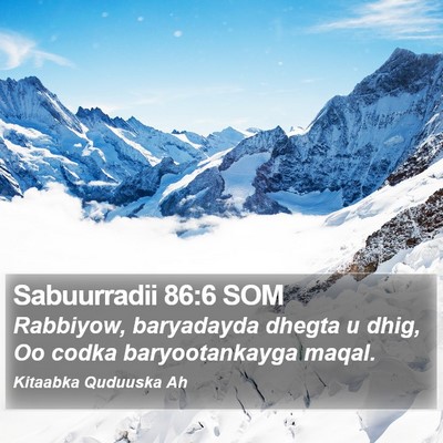 Sabuurradii 86:6 SOM Bible Verse Image