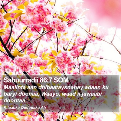 Sabuurradii 86:7 SOM Bible Verse Image