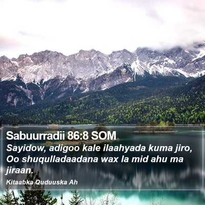 Sabuurradii 86:8 SOM Bible Verse Image