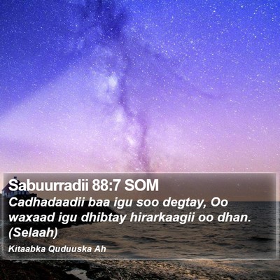 Sabuurradii 88:7 SOM Bible Verse Image
