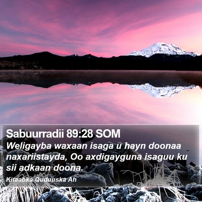 Sabuurradii 89:28 SOM Bible Verse Image