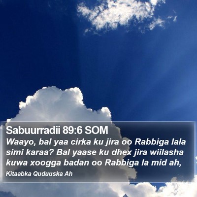 Sabuurradii 89:6 SOM Bible Verse Image