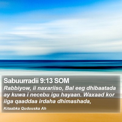 Sabuurradii 9:13 SOM Bible Verse Image