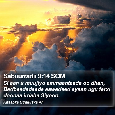 Sabuurradii 9:14 SOM Bible Verse Image