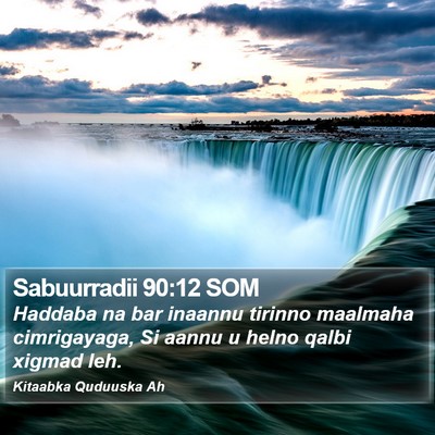 Sabuurradii 90:12 SOM Bible Verse Image