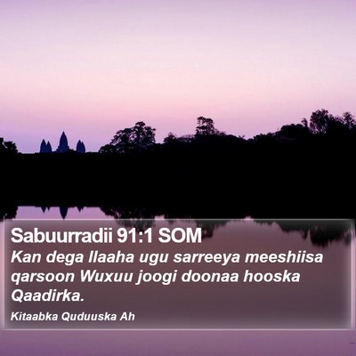 Sabuurradii 91:1 SOM Bible Verse Image