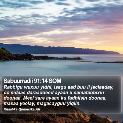 Sabuurradii 91:14 SOM Bible Verse Image