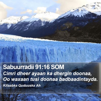 Sabuurradii 91:16 SOM Bible Verse Image
