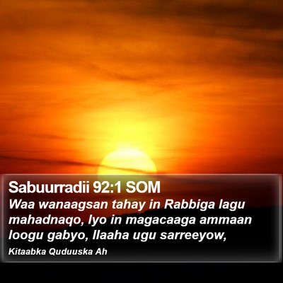 Sabuurradii 92:1 SOM Bible Verse Image