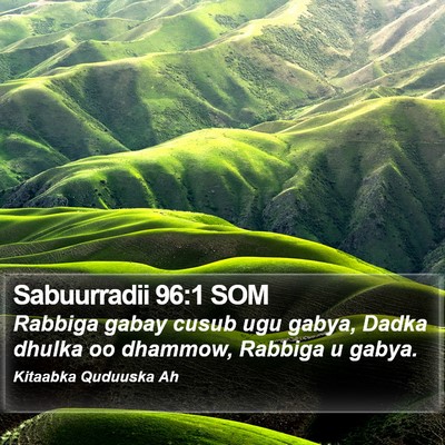 Sabuurradii 96:1 SOM Bible Verse Image