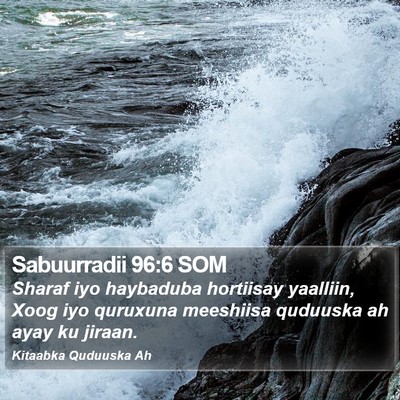 Sabuurradii 96:6 SOM Bible Verse Image