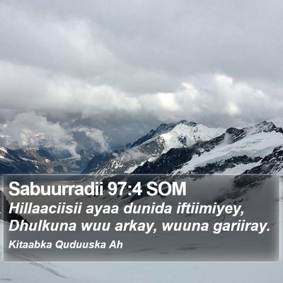 Sabuurradii 97:4 SOM Bible Verse Image